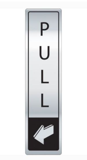 PULL VERTICAL DOOR SIGN WITH SYMBOL 43 x 178mm SILVER