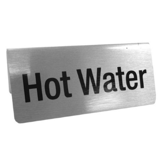Hot Water Tent Notice Brushed Silver